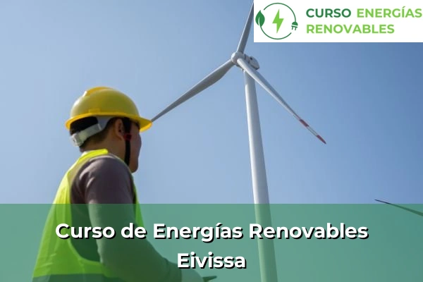 Curso de Energías Renovables en Eivissa