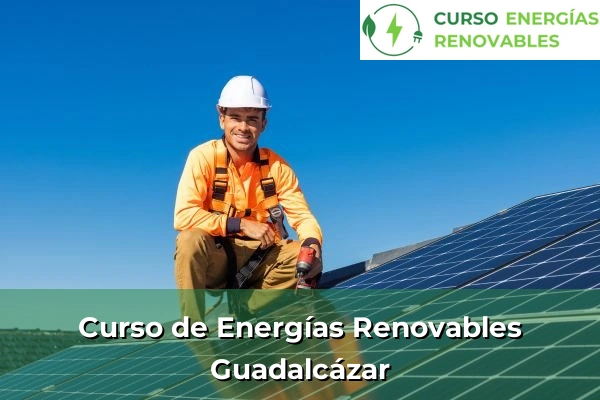 Curso de Energías Renovables en Guadalcázar