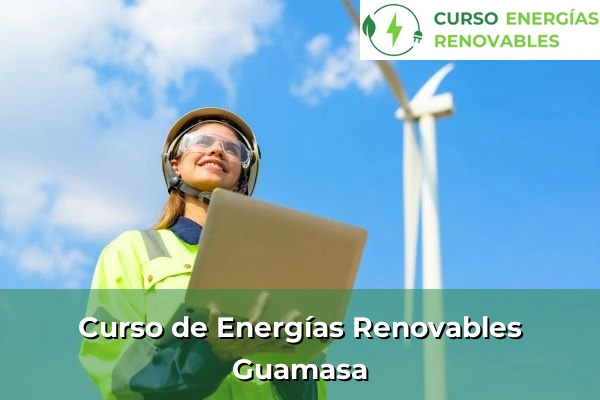 Curso de Energías Renovables en Guamasa